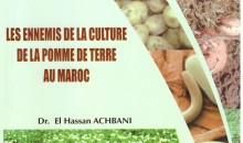 Nouvelle publication : Les Ennemis de la pomme de terre au Maroc (Ouvrage collectif sous la direction de Dr El Hassan Achbani)